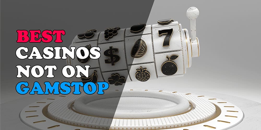 Not on Gamstop Casinos A Guide to Gaming Freedom Not on Gamstop Casinos A Guide to Gaming Freedom